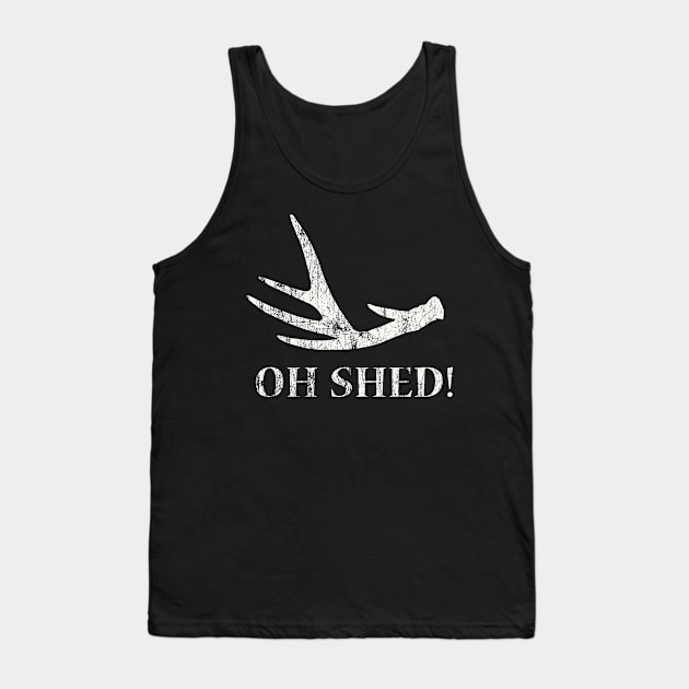 Hunting elk or deer shed- Funny Antler hunter T-shirt Tank Top by tmuzaa